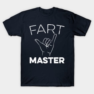 Fart Master Funny Humor Gift For Guys T-Shirt